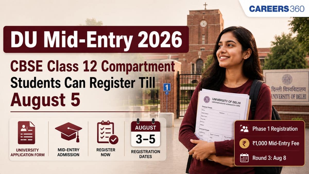 Can CBSE Class 12 Compartment Students Apply for DU Mid-Entry? Here's What the New Rules Say